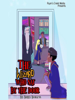 cover image of The Wizard Who Sat by the Door